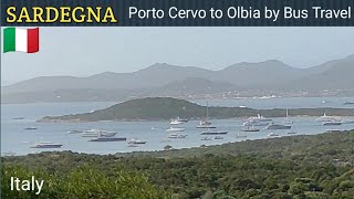 SARDINIA  SARDEGNA  Porto Cervo to Olbia by direct Bus Caramelli Tour  Italy  August 2021 [upl. by Annoet]