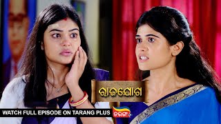 Rajayoga  Ep 275  Mega Serial  18th Oct 2024  Watch Full Episode Now On Tarang Plus [upl. by Lib658]