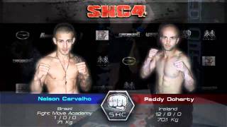 SHC 4  Paddy Doherty VS Nelson Carvalho [upl. by Nodyarb]