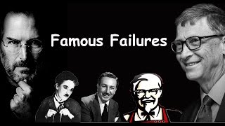 Famous Failures  Never Give Up [upl. by Robbie579]