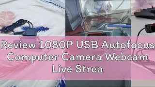 Review 1080P USB Autofocus Computer Camera Webcam Live Streaming Webcam with Microphone for Laptop [upl. by Haggerty429]