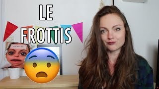 Le FROTTIS cest HORRIBLE [upl. by Gertrudis]