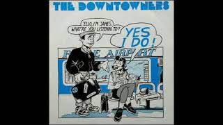 The Downtowners  Downtown Boys  1990 [upl. by Eak717]