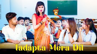 Tadapta Mera Dil  School Crush Romance  Megha amp Surajits Love Journey  Crush On Madam [upl. by Tham]