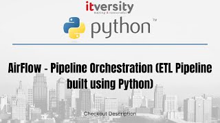 AirFlow  Pipeline Orchestration ETL Pipeline built using Python [upl. by Oknuj]