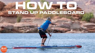 How To Stand Up Paddleboard [upl. by Weinberg567]