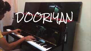 Dooriyan  Dino James ft Kaprila  Bollywood  Piano Cover  Rishabh DA [upl. by Hselin]