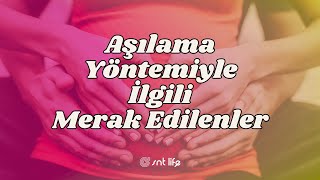 Aşılama Yöntemi Nedir  Aşılama Yöntemiyle Nasıl Hamile Kalınır [upl. by Sitnalta772]