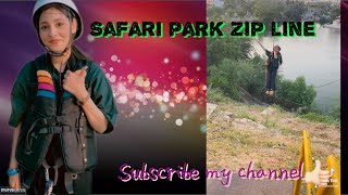 Going safari park 😍 main ne zipline kiya🫢 [upl. by Ardnot]