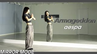 Kpop에스파aespa Armageddon Dance Mirror Mode [upl. by Weingartner881]