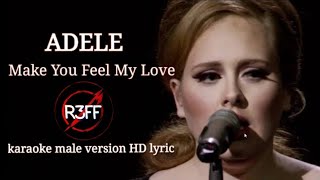 Adele  Make You Feel My Love Karaoke Male Key HD Lyric [upl. by Daenis]