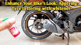 Enhance Your Bikes Look Applying Tyre Lettering with whitener [upl. by Arimay852]