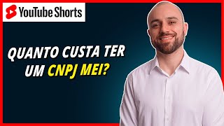 📍 Quanto Custa Ter um CNPJ MEI shorts [upl. by Ellennej]