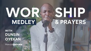 Prophetic Worship Medley amp Prayers ft Dunsin Oyekan James Aladiran amp Matt Varah Wilson [upl. by Fanchette919]