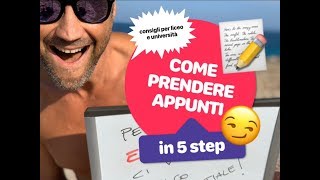 COME PRENDERE APPUNTI prendere appunti alluniversità tecniche per prendere appunti [upl. by Ydnec]