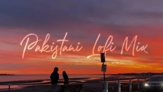 Best of Pakistani Urdu lofi  chill mix playlist  1 hour nonstop to relax drive study sleep🌇 [upl. by Ivz]