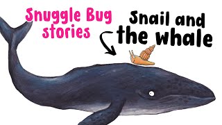 Snail and the Whale  Learn About Nature  Learn about Whales  Storytime  Read Aloud [upl. by Brabazon]