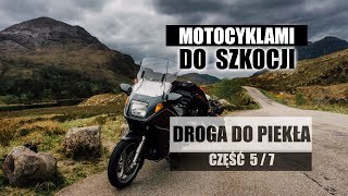 Do Szkocji motocyklem Część 5  niesamowite drogi i trasa NC500 [upl. by Verger139]