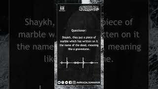 Is It Permissible to Write Names on Gravestones  Shaykh alAlbani [upl. by Tobiah]