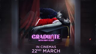 Graduate With First Class  Official Teaser  In Cinemas  22nd March 2024 [upl. by Gladstone]