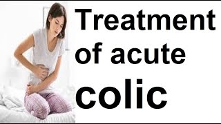 Treatment of acute colic [upl. by Eckmann516]