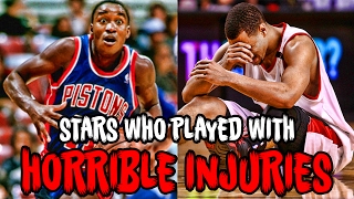 5 NBA Stars Who Played Through HORRIBLE Injuries [upl. by Nodyarg]