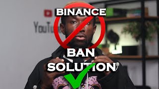 BINANCE BAN IN NIGERIA How To Withdraw From Binance in 2024 [upl. by Luahs]