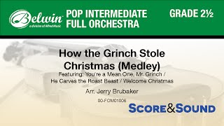 How the Grinch Stole Christmas Medley arr Jerry Brubaker  Score amp Sound [upl. by Zima532]