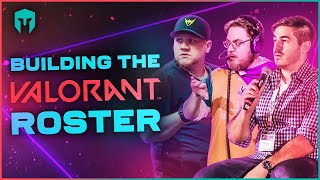 BUILDING THE VALORANT ROSTER  IMMORTALS [upl. by Torbert]