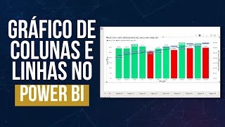 Gráfico de Colunas e Linhas no Power BI  Passo a Passo [upl. by Notsreik]