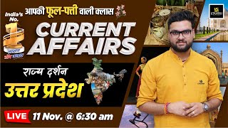 11 November 2024 Current Affairs  Current Affairs Today  Rajya Darshan UP 6  Kumar Gaurav Sir [upl. by Hijoung]