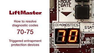 Error Code 70 71 72 73 74 75 Troubleshooting Triggered LiftMaster Entrapment Protection Device [upl. by Adnerad]