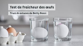 Test de fraîcheur des œufs  Trucs amp astuces de Betty Bossi [upl. by Ellett]