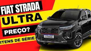 FIAT STRADA ULTRA CABINE DUPLA 2024 PREÇO E ITENS DE SÉRIE [upl. by Wendeline]