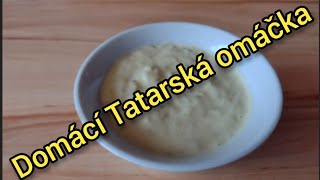 Domácí tatarská omáčka  rychlý recept na luxusní domácí tatarku [upl. by Julietta]