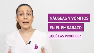 ¿Qué produce las náuseas y vómitos en el embarazo [upl. by Hazel1]