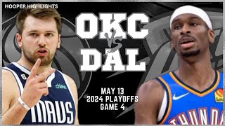 Oklahoma City Thunder vs Dallas Mavericks Full Game 4 Highlights  May 13  2024 NBA Playoffs [upl. by Tade]