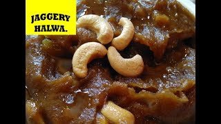 JAGGERY HALWA गुड़ का हलवा ATTA KA HALWAWHEAT FLOUR DESSERTA [upl. by Thetos718]