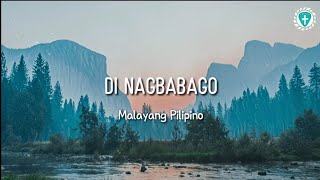 Di Nagbabago Malayang Pilipino Lyrics [upl. by Anauqcaj]