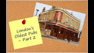 Londons Oldest Pubs  Part 2 [upl. by Cob]