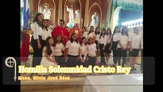 Homilía Domingo XXXIV TO Solemnidad de Cristo Rey [upl. by Notsreik]