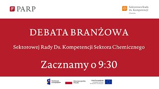 Dzień II  Konferencja Chemika Expo 2021  Debata Sektorowa Szczecin [upl. by Sihunn]