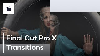 How To Create Transitions In Final Cut Pro X [upl. by Enait986]