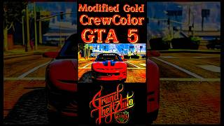 Get Ready for CUSTOM GOLD CREW COLORS in GTA5 Online 🔥 [upl. by Asiar]