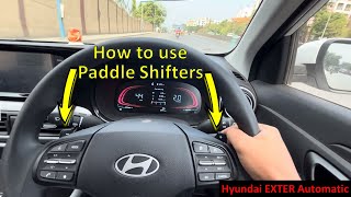 How to use Paddle Shifters in Hyundai Exter Automatic Venue i20 Nexon CVT DCT Explained in details [upl. by Dillie410]