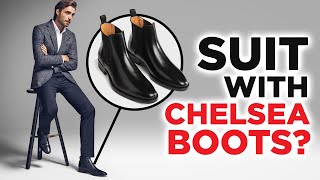 Can You Wear Chelsea Boots With A Suit [upl. by Taryne461]