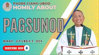 Fr Ciano Homily about PAGSUNOD  992024 [upl. by Iohk]