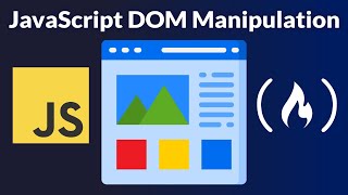 JavaScript DOM Manipulation – Full Course for Beginners [upl. by Notfilc]