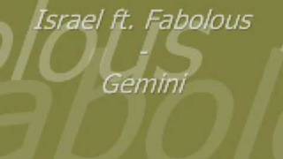 Israel ft Fabolous  Gemini [upl. by Einahpad]