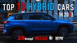 Top 10 Hybrid Cars In India 2023 28Kmpl Best Hybrid Cars 2023  Best Hybrid SUV Plug In Hybrid [upl. by Slocum88]